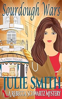 Sourdough Wars (The Rebecca Schwartz Series, Book 2)