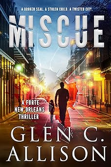 MISCUE (A Forte New Orleans Thriller Book 1)