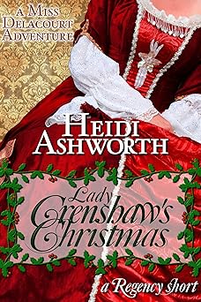 Lady Crenshaw's Christmas (Miss Delacourt Book 3)