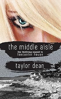 The Middle Aisle (Lancaster House Book 2)