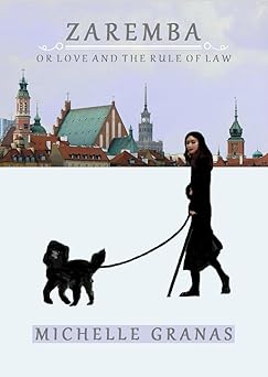 Zaremba, or Love and the Rule of Law