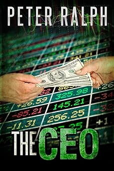 The CEO: A Gripping Crime Thriller (The Executive Thrillers Series Book 1)