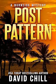 Post Pattern (Burnside Series Book 1)