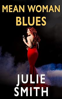Mean Woman Blues: An Action-Packed New Orleans Thriller; Skip Langdon Mystery #9 (The Skip Langdon Series)