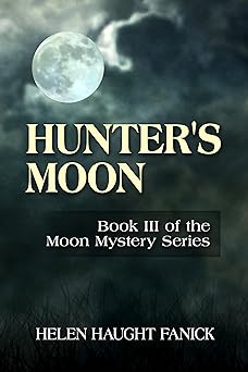 Hunter's Moon (Moon Mystery Series Book 3)
