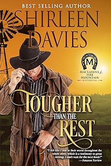 Tougher Than The Rest (MacLarens of Fire Mountain Book 1)