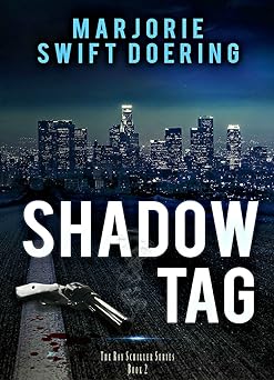 Shadow Tag: The Ray Schiller Series