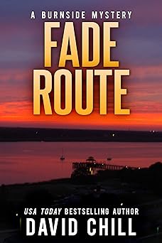 Fade Route (Burnside Series Book 2)