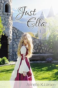 Just Ella (Books of Dalthia Book 1)