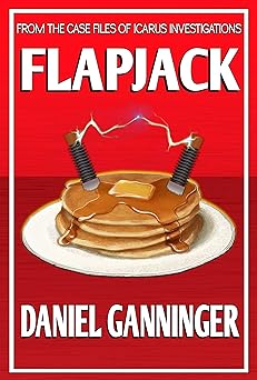 Flapjack (The Case Files of Icarus Investigations Book 1)