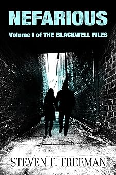 Nefarious (The Blackwell Files Book 1)