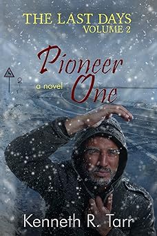 Pioneer One (The Last Days Book 2)