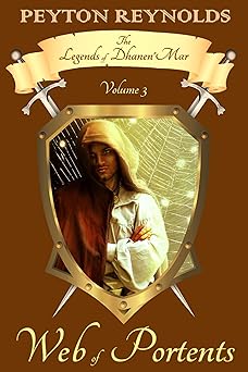 Web of Portents (The Legends of Dhanen'Mar Book 3)