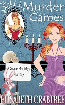 Murder Games (Grace Holliday Cozy Mystery Book 4)