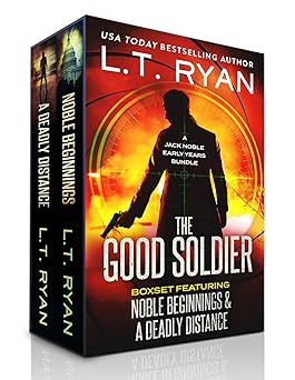 The Good Soldier: Jack Noble Early Years Bundle (Noble Beginnings & A Deadly Distance)