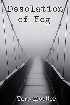 Desolation of Fog
