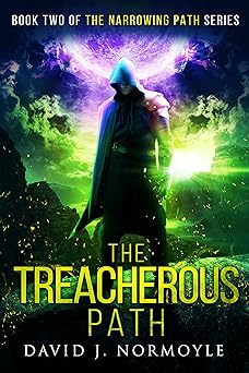 The Treacherous Path (The Narrowing Path Series Book 2)