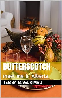 Butterscotch [meet me in Alberta]