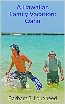 A Hawaiian Family Vacation: Oahu