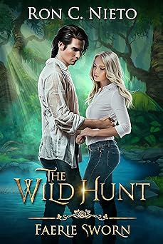 The Wild Hunt (Faerie Sworn Book 1)