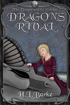 Dragon's Rival (The Dragon and the Scholar Book 3)