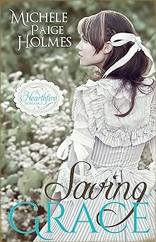 Saving Grace (A Hearthfire Romance Book 1)