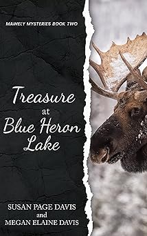Treasure at Blue Heron Lake (Mainely Mysteries Book 2)