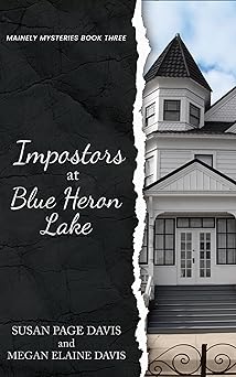 Impostors at Blue Heron Lake (Mainely Mysteries Book 3)