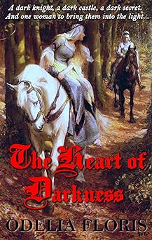 The Heart of Darkness (The Chaucy Shire Medieval Mysteries Book 1)