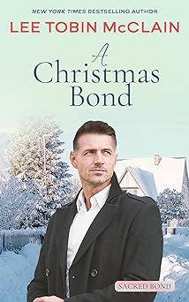 A Christmas Bond (Christian Romance): Sacred Bond Series Prequel Novella