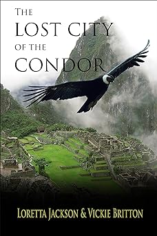 The Lost City of the Condor