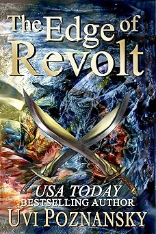 The Edge of Revolt (The David Chronicles Book 3)