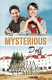 The Mysterious Doll (Amelia Moore Detective Series Book 4)