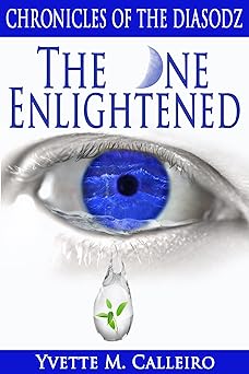 The One Enlightened (Chronicles of the Diasodz Book 2)