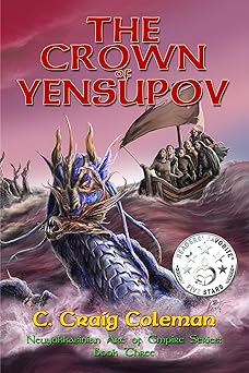 The Crown of Yensupov (Neuyokkasinian Arc of Empire Series Book 3)