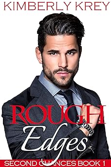 Rough Edges (Second Chances Book 1)
