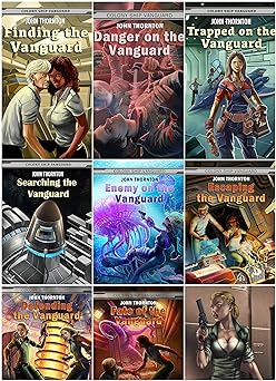 The Colony Ship Vanguard: The entire eight book series in one bundle
