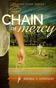 Chain of Mercy (Coming Home Book 1)