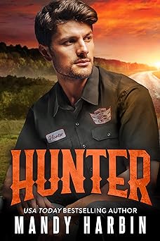 Hunter: A Best Friend's Brother Bad Boy Mercenary Romance (The Bang Shift Mercenaries Book 2)