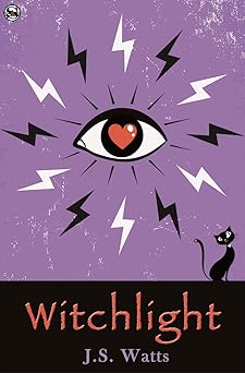 Witchlight (The Witchlight Series Book 1)