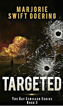 Targeted: The Ray Schiller Series