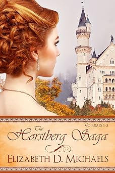 Horstberg Saga Volumes 1-3: (Behind the Mask, A Matter of Honor, For Love and Country)