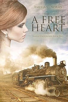 A Free Heart (Kansas Crossroads Book 2)