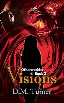 Visions (Otherworlder Book 2)