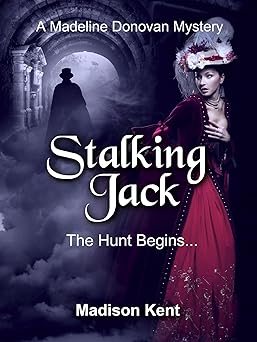 Stalking Jack: The Hunt Begins... (Madeline Donovan Mysteries Book 1)