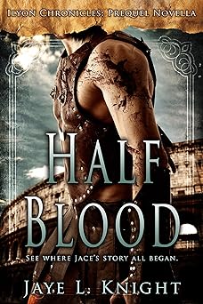 Half-Blood (Ilyon Chronicles #0.5)