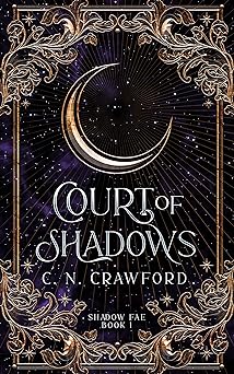 Court of Shadows (Shadow Fae Book 1)
