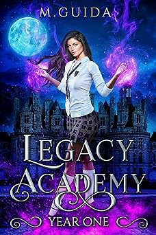 Legacy Academy: Year One: Paranormal Academy Romance