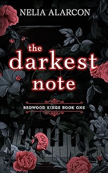 The Darkest Note: Dark High School Bully Romance (Redwood Kings Book 1)