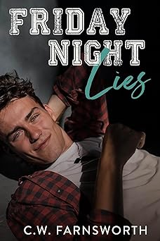 Friday Night Lies (Truth and Lies Book 1)